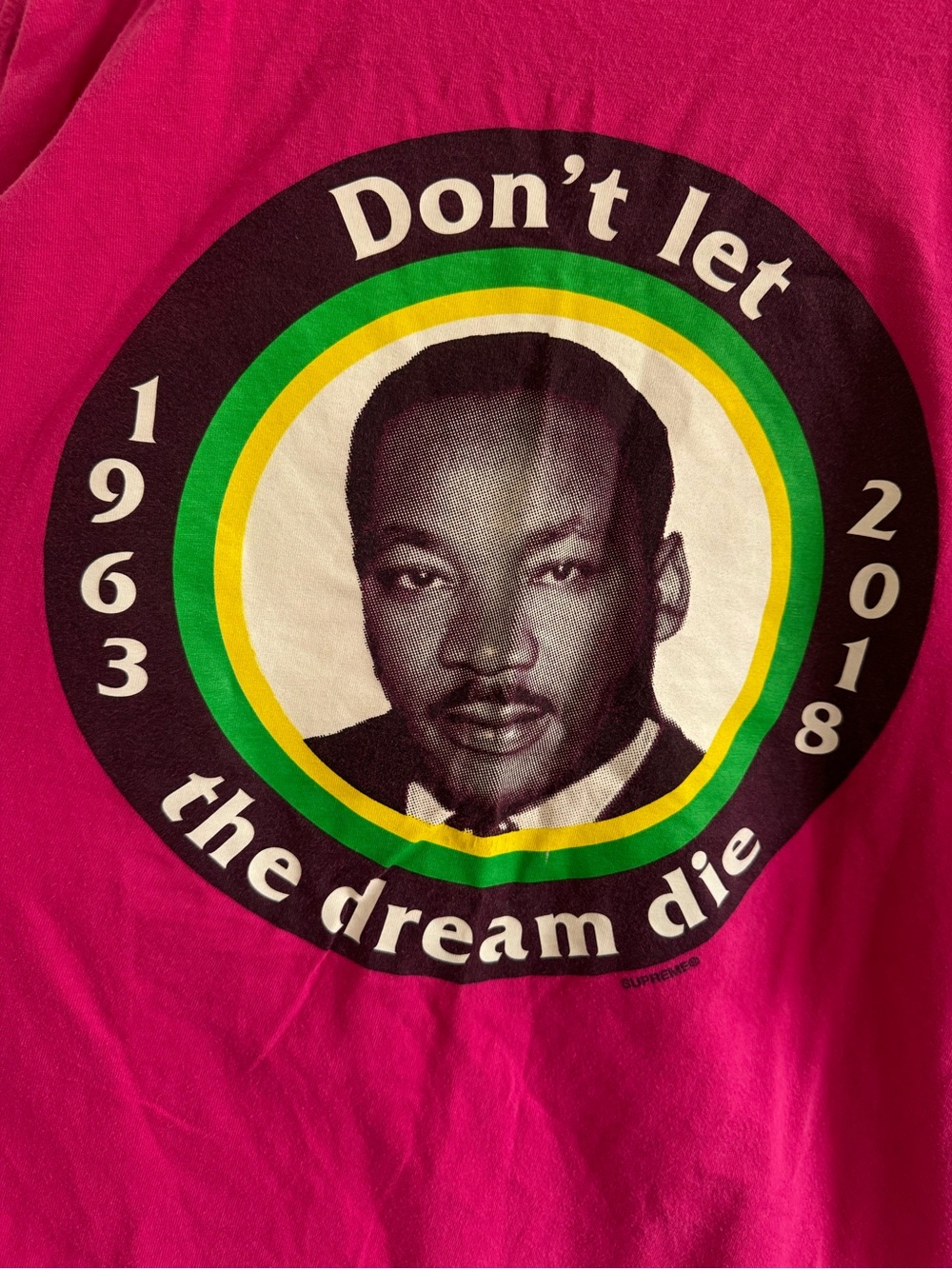 Supreme Pink Graphic "Don't Let the Dream Die" Martin Luther King Tee